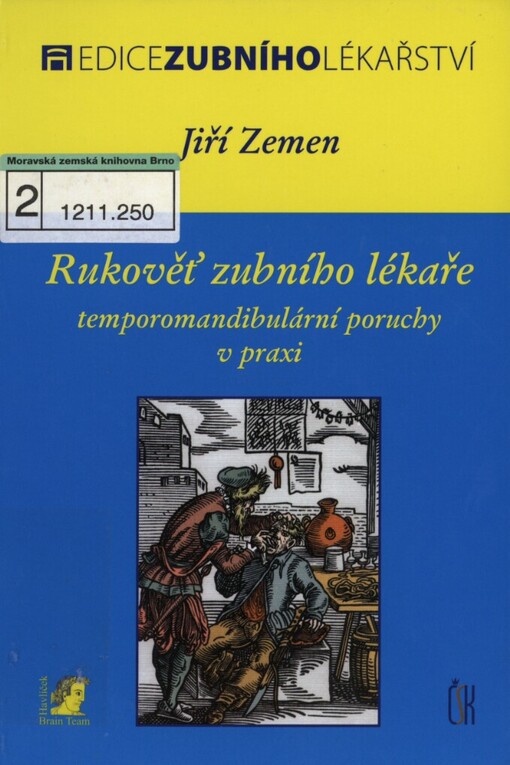 Rukověť zubního lékaře :temporomandibulární poruchy v praxi