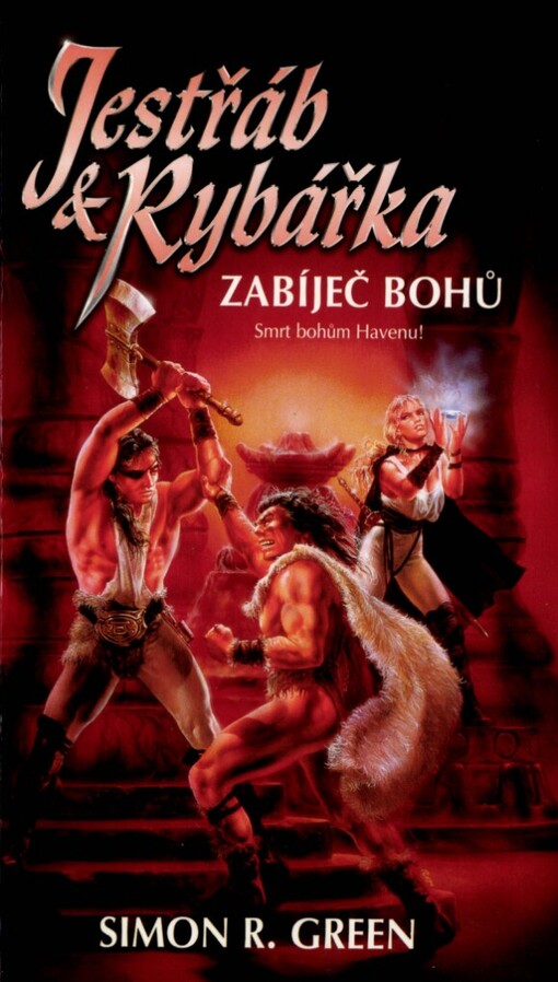 Jestřáb & Rybářka, Zabíječ bohů