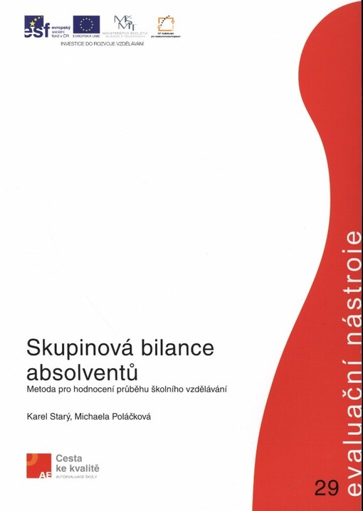 Skupinová bilance absolventů :metoda pro hodnocení průběhu školního vzdělávání