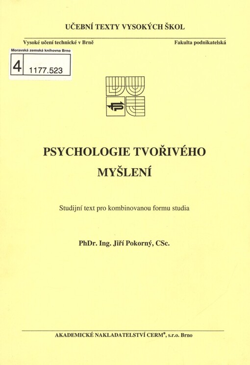Psychologie tvořivého myšlení: studijní text pro kombinovanou formu studia