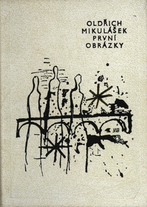 První obrázky :[básnická sbírka], 3. vyd.