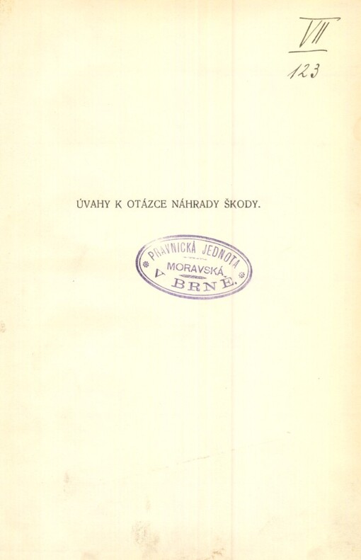 Úvahy k otázce náhrady škody.Řada I