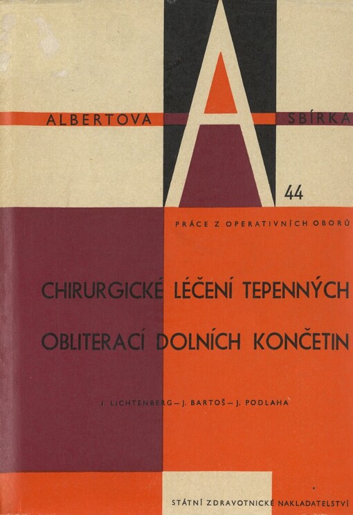 Chirurgické léčení tepenných obliterací dolních končetin