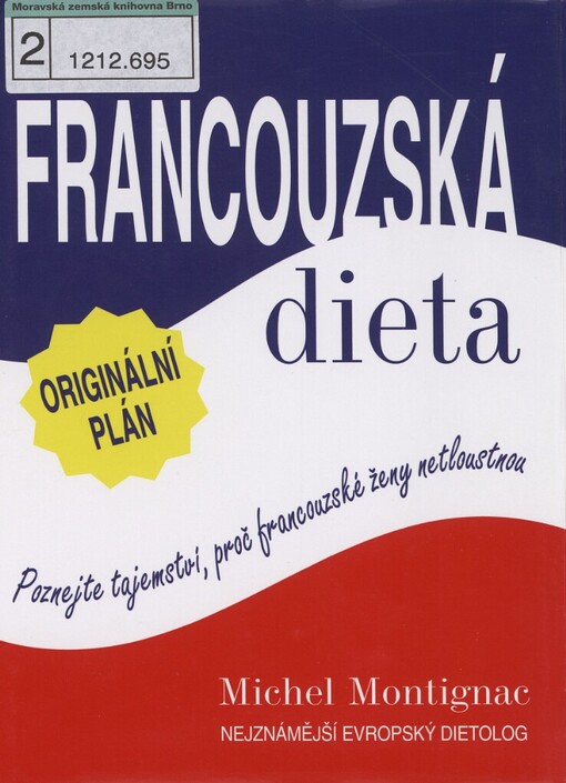 Francouzská dieta: poznejte tajemství, proč francouzské ženy netloustnou