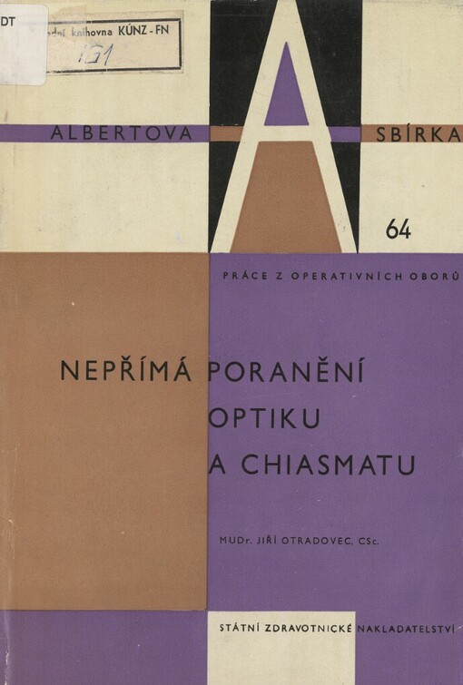 Nepřímá poranění optiku a chiasmatu