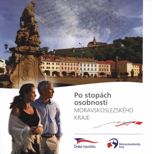 Po stopách osobností Moravskoslezského kraje