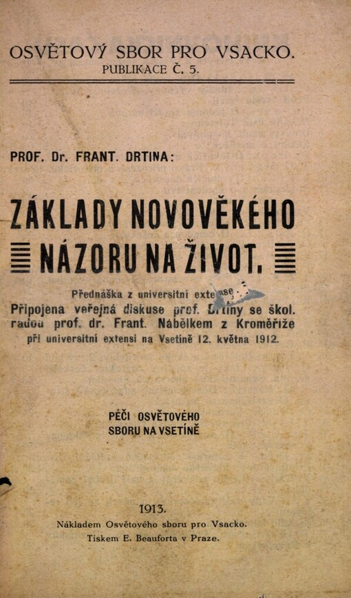 Základy novověkého názoru na život :přednáška z universitní extense