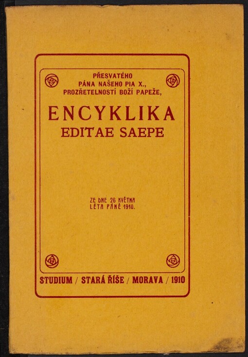 Přesvatého pána našeho Pia X., prozřetelností Boží papeže, Encyklika Editae saepe ze dne 26. května léta Páně 1910