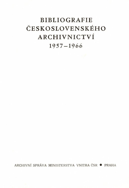 Bibliografie československého archivnictví 1957-1966