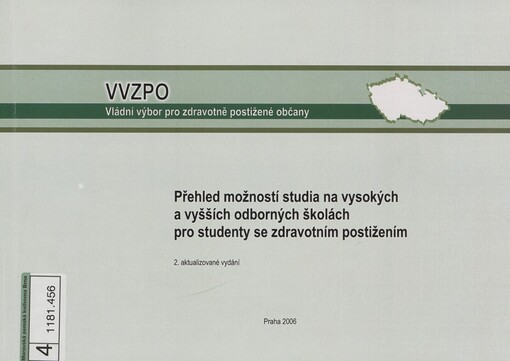 Přehled možností studia na vysokých a vyšších odborných školách pro studenty se zdravotním postižením