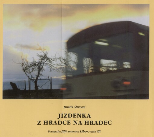 Jízdenka z Hradce na Hradec