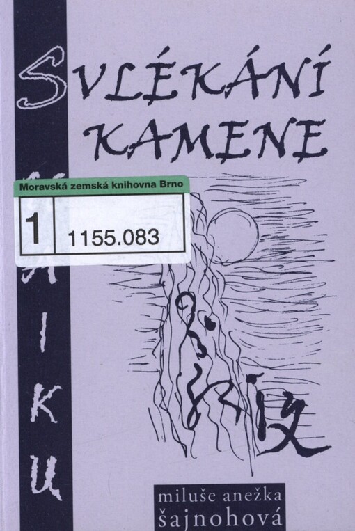Svlékání kamene: haiku