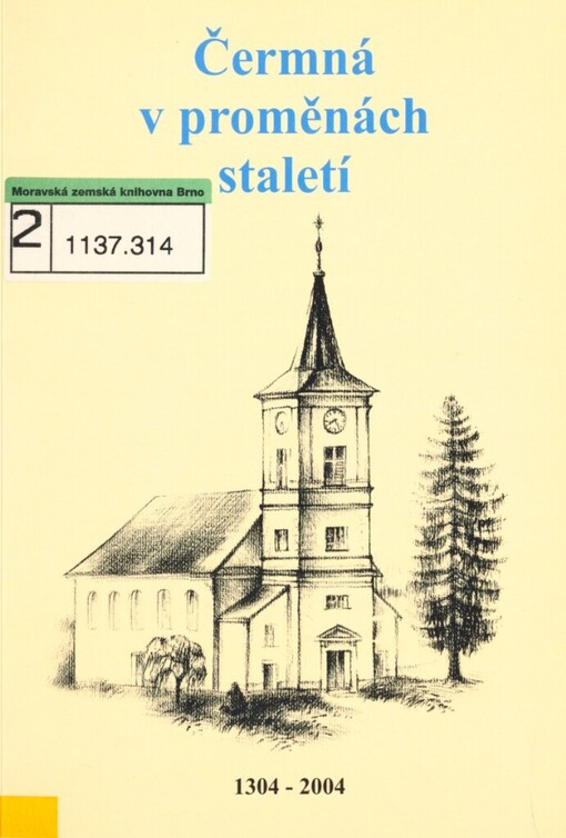 Čermná v proměnách staletí: 1304-2004
