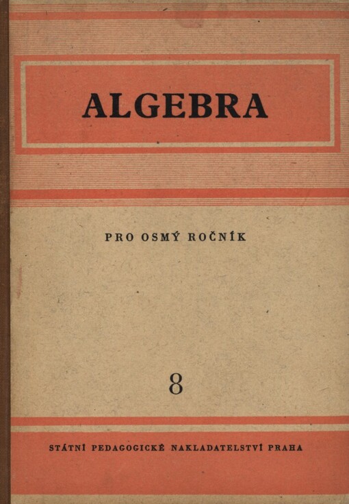 Algebra pro osmý ročník všeobecně vzdělávacích škol