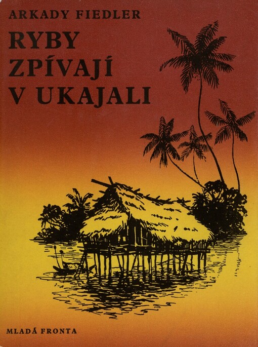 Ryby zpívají v Ukajali