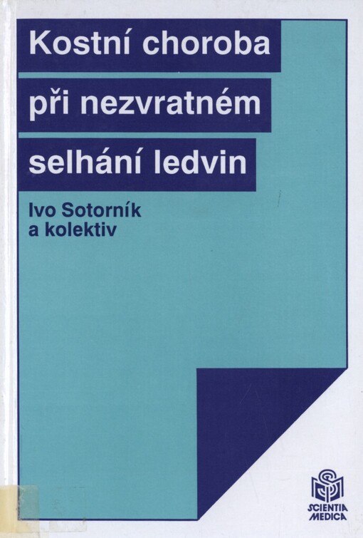 Kostní choroba při nezvratném selhání ledvin