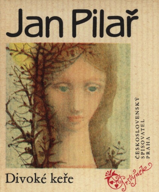 Divoké keře :výbor z milostné poezie