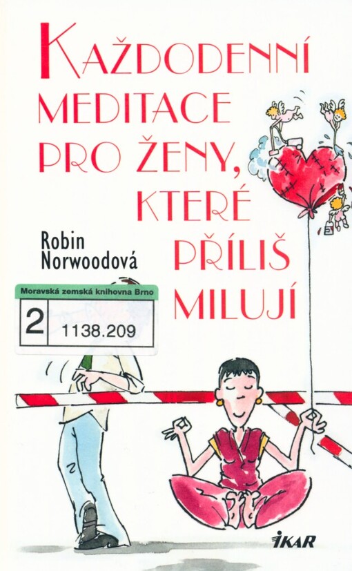 Každodenní meditace pro ženy, které příliš milují