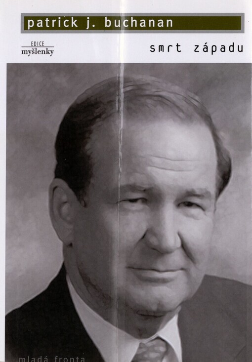 Smrt Západu: jak vymírání obyvatel a invaze přistěhovalců ohrožují naši zemi a civilizaci