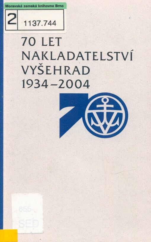 70 let nakladatelství Vyšehrad 1934-2004