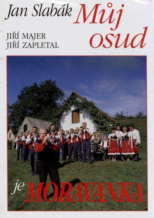 Můj osud je Moravanka