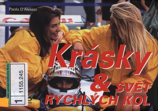 Krásky & svět rychlých kol