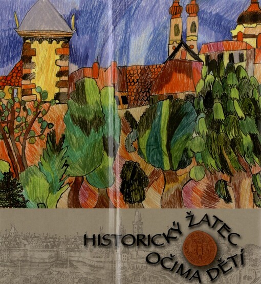 Historický Žatec očima dětí