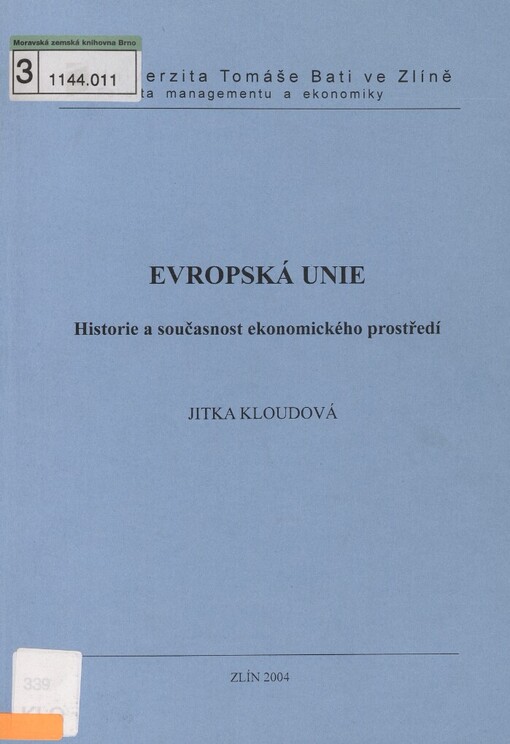 Evropská unie: historie a současnost ekonomického prostředí