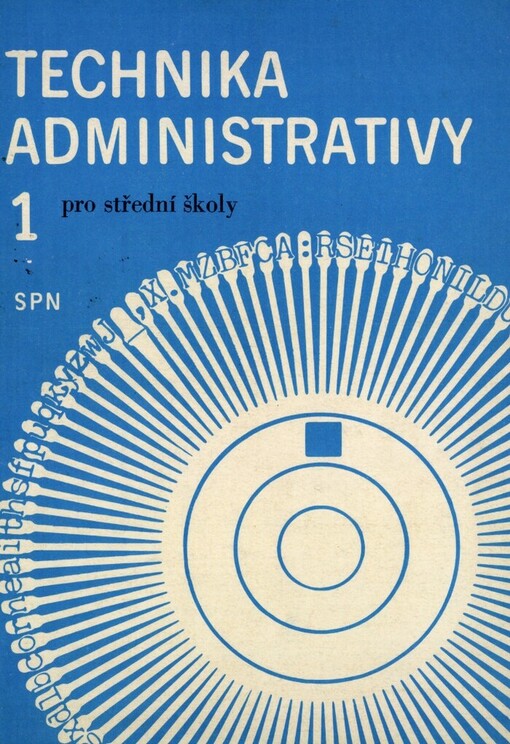 Technika administrativy pro 1. ročník SEŠ, pro 1. a 2. ročník SŠSP [stř. škola sociálně právní] a SKŠ [stř. knihovnická škola] a pro 2. ročník gymnázií