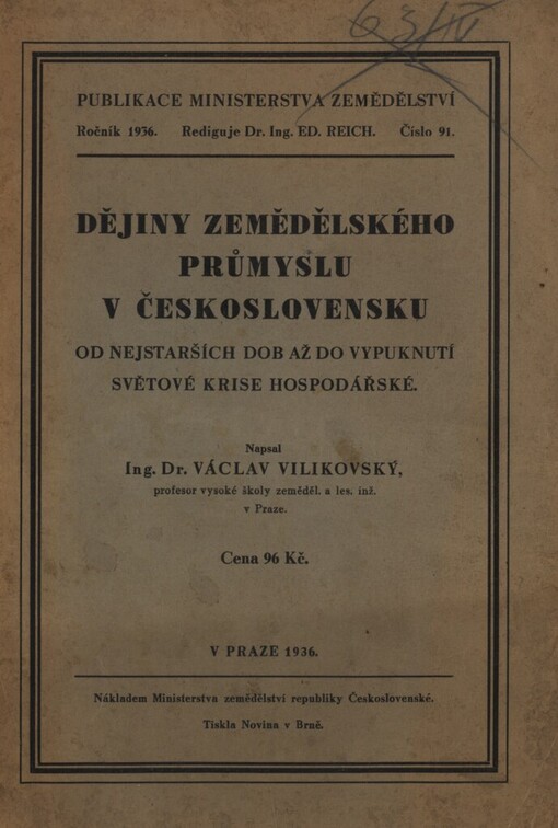 Dějiny zemědělského průmyslu v Československu od nejstarších dob až do vypuknutí světové krise hospodářské