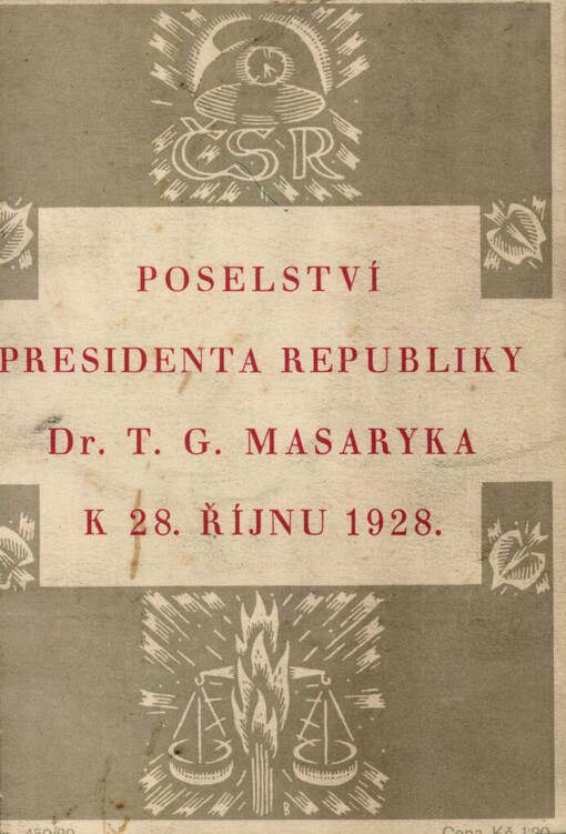 Poselství presidenta republiky Dr. T.G. Masaryka k 28. říjnu 1928
