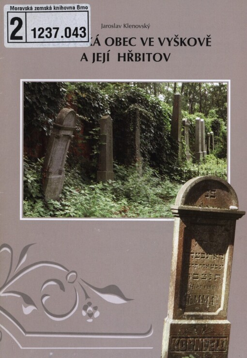 Židovská obec ve Vyškově a její hřbitov