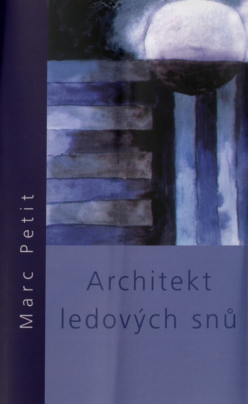 Architekt ledových snů