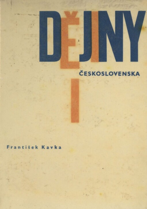 Dějiny Československa do roku 1437: prozatímní učebnice pro posluchače dálkového studia na pedagogických fakultách