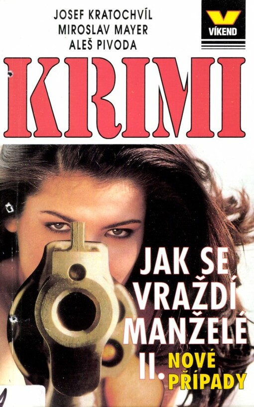 Jak se vraždí manželé: nové kriminální případy