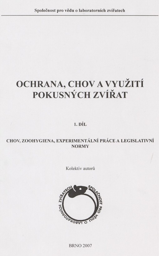 Ochrana, chov a využití pokusných zvířat