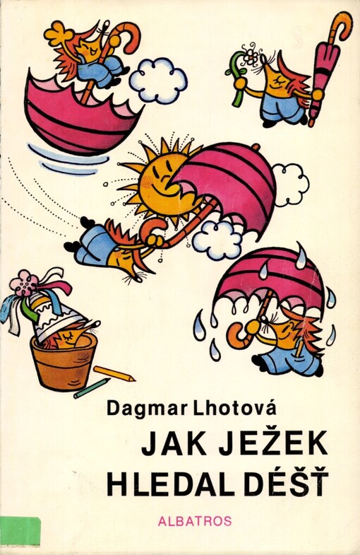 Jak ježek hledal déšť