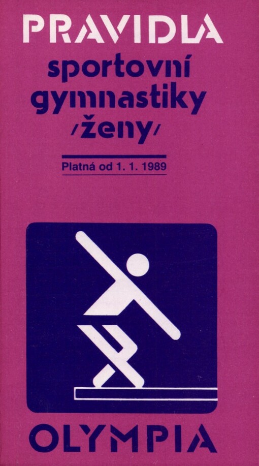 Pravidla sportovní gymnastiky (ženy): platná od 1.1.1989