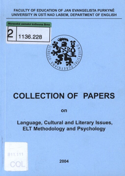 Collection of papers on language, cultural and literary issues, ELT methodology and psychology