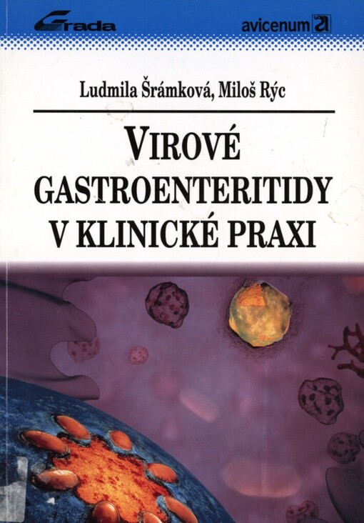 Virové gastroenteritidy v klinické praxi