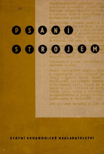 Psaní strojem: učební text pro hosp. školy a pro kursy St. úst. těsnopisného