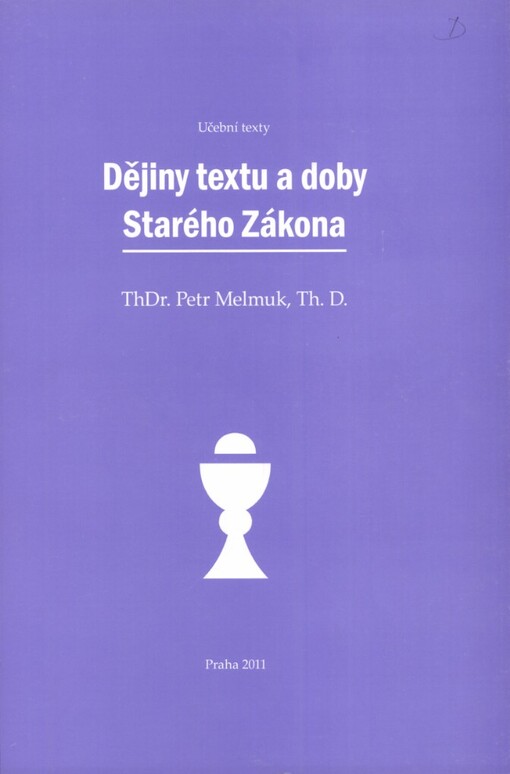 Dějiny textu a doby Starého Zákona