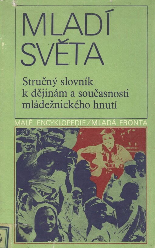 Mladí světa: stručný slovník k dějinám a současnosti mládežnického hnutí