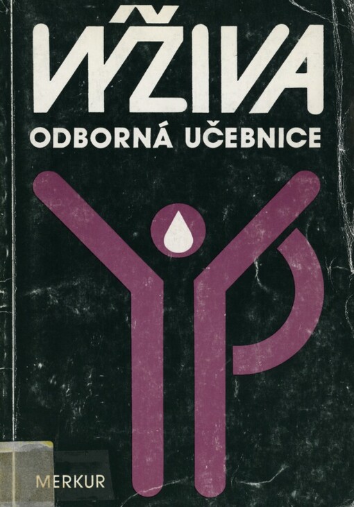 Výživa :odborná učebnice pro kuchaře a číšníky