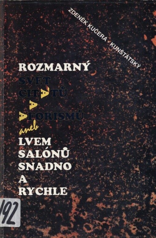 Rozmarný svět citátů a aforismů, aneb, Lvem salónů snadno a rychle