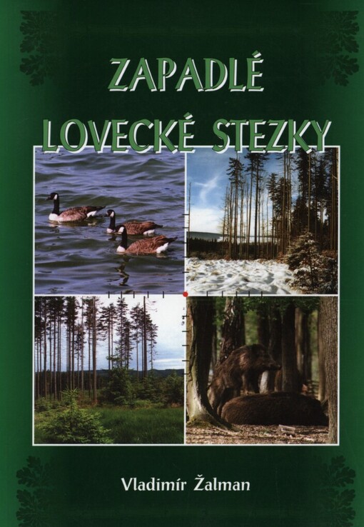 Zapadlé lovecké stezky