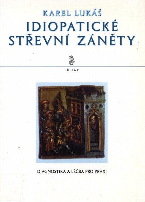 Idiopatické střevní záněty: diagnostika a léčba pro praxi