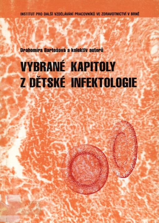 Vybrané kapitoly z dětské infektologie