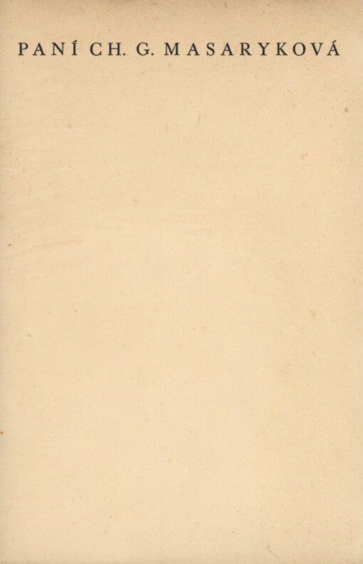 Paní Ch. G. Masaryková