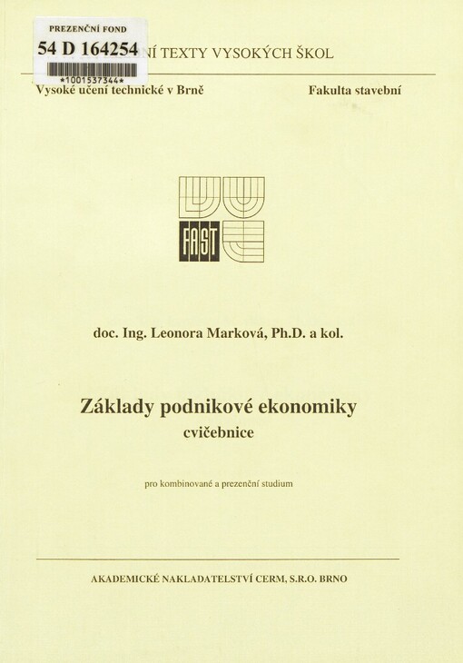 Základy podnikové ekonomiky: cvičebnice : pro kombinované a prezenční studium, Vyd. 3.